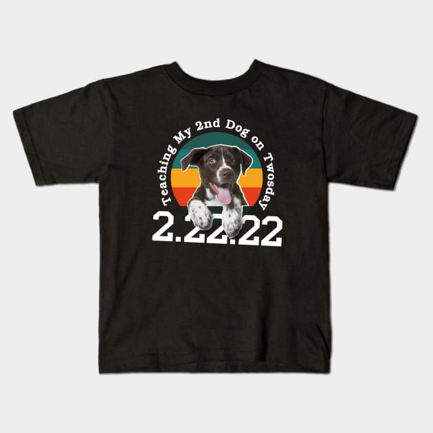 Teaching my dog on twosday / 22222 / pet lover gift idea Kids T-Shirt by Yurko_shop